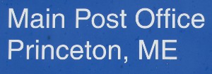 US Post Office Princeton, Maine